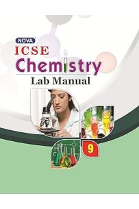 Nova Chemistry Lab Manual ICSE Class 9