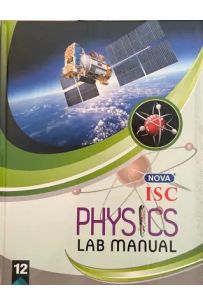 Nova Physics Lab Manual ISC Class 12