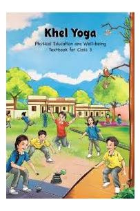 NCERT (New): Yoga: Khel Yoga Class 3