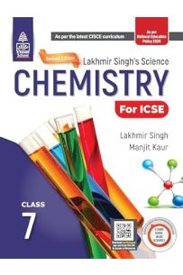 Lakhmir Singh's ICSE Science Chemistry Course Book Class 7