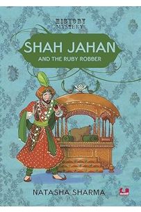 Shah Jahan & The Ruby Robber