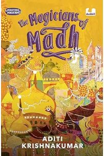 The Magicians Of Madh (Meandering Magicians Series Book I)**