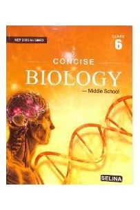 Concise Biology Text Book ICSE Class 6